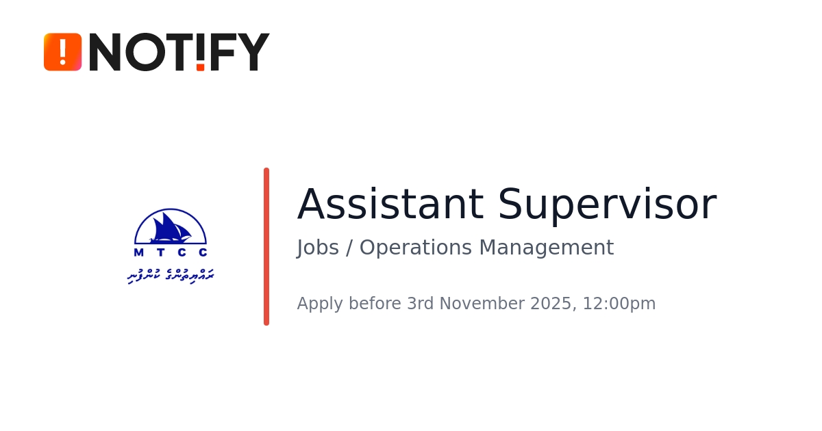 Notify — Assistant Supervisor