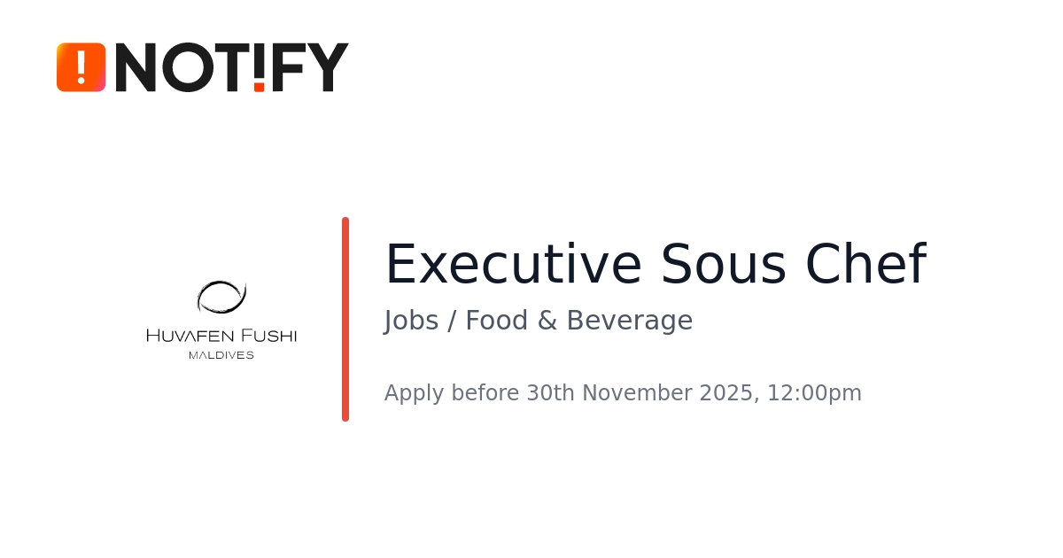Notify — Executive Sous Chef